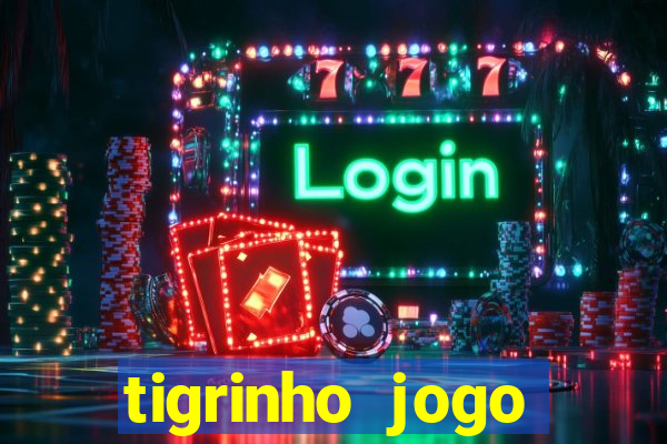 tigrinho jogo deposito minimo 1 real